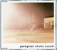 Shoko Suzuki / Paingiver